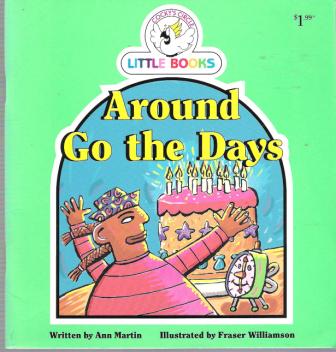 Around Go The Days : Cocky\'s Circle Little Books : Early Reader